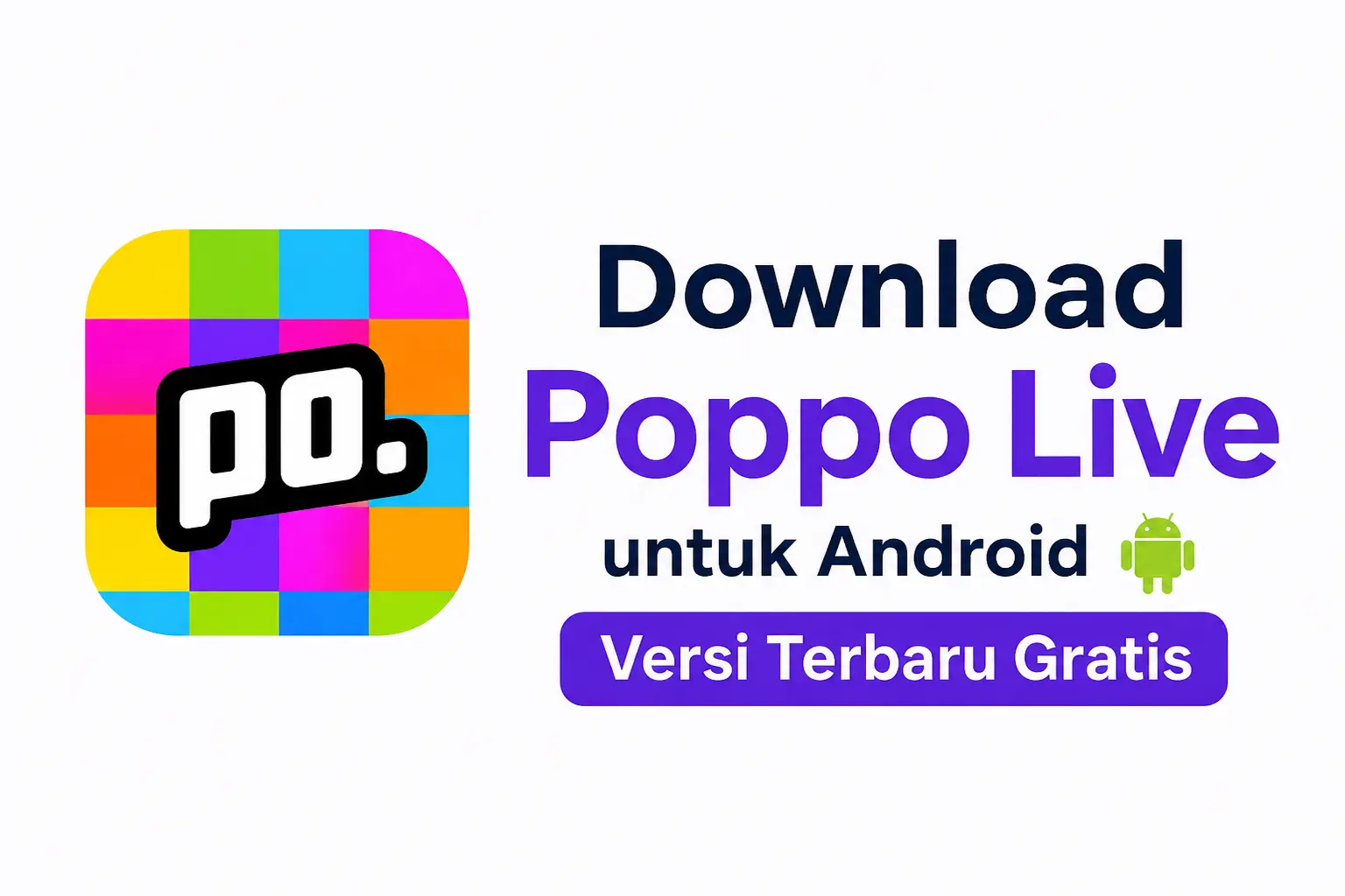 Download Poppo Live untuk Android Versi Terbaru Gratis 1 Poppo