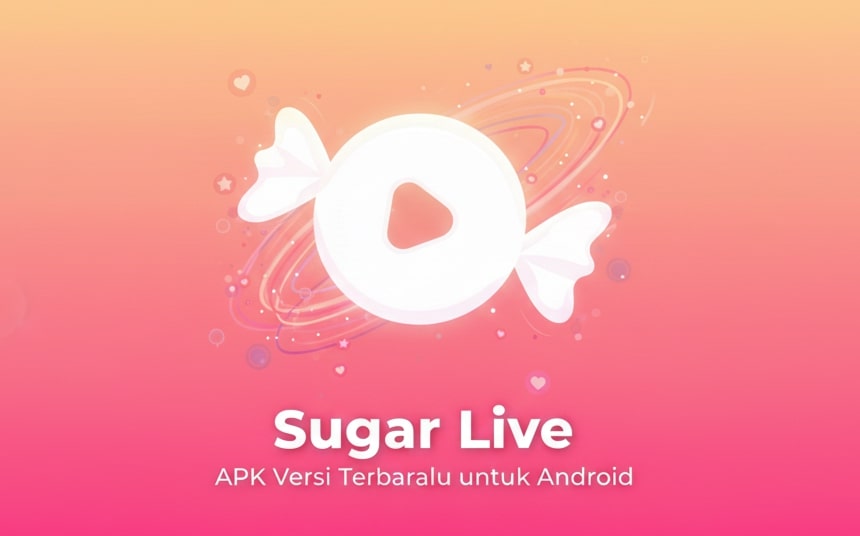 Sugar Live APK Versi Terbaru untuk Android 2025 2 Sugar Live