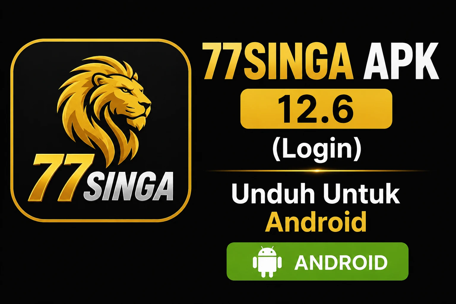77Singa APK 12.6 (Login) Unduh Untuk Android 1 77Singa
