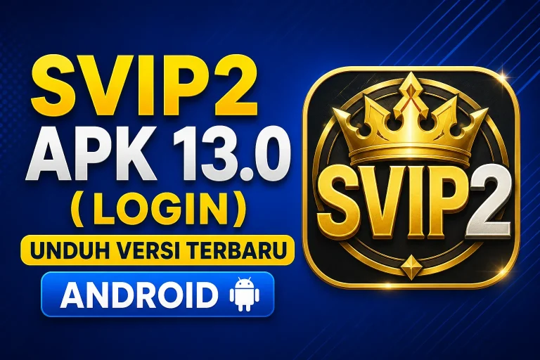 SVIP2 APK 13.0 (Login) Unduh Versi Terbaru Android 5 SVIP2