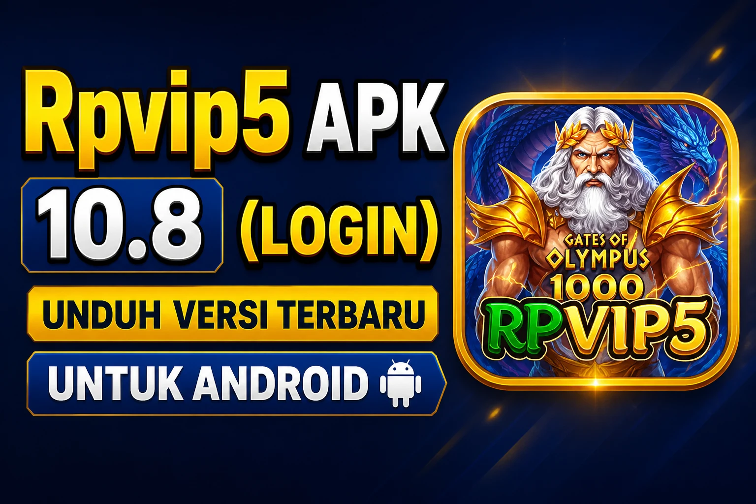 Rpvip5 APK 10.8 (Login) Unduh Versi Terbaru Untuk Android 1 Rpvip5