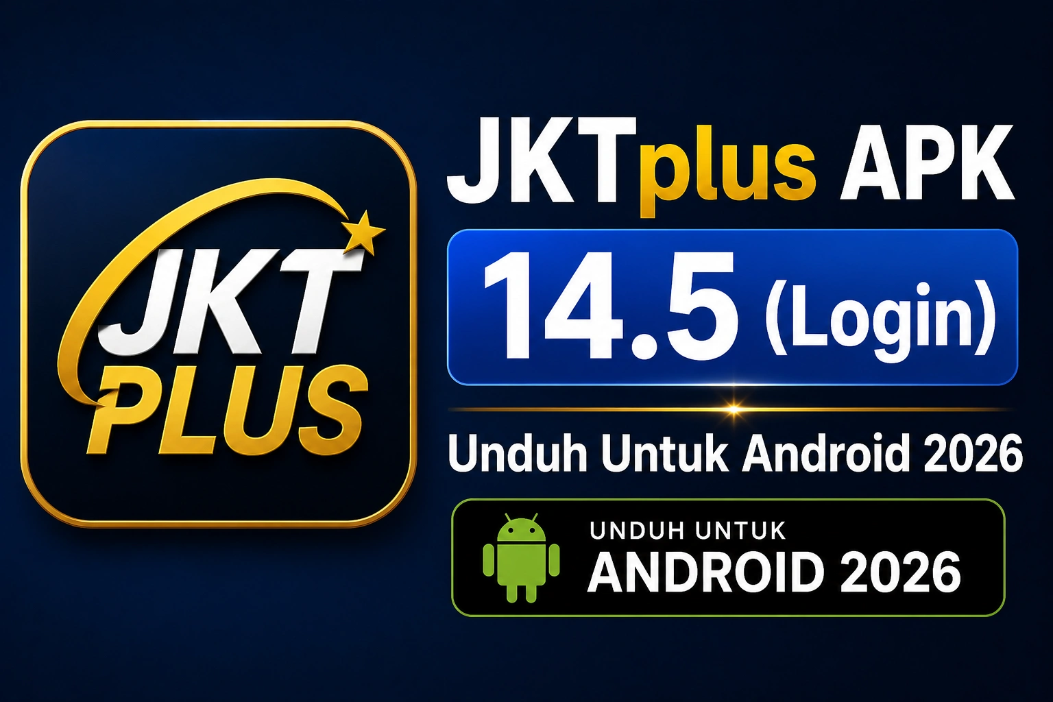 JKTplus APK 14.5 (Login) Unduh Untuk Android 2026 1 JKTplus