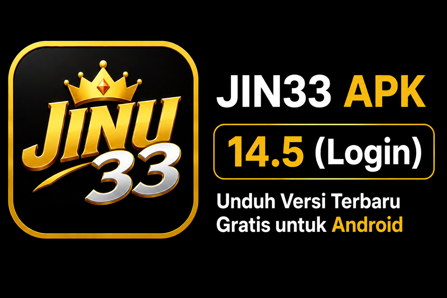 Jin33 APK 14.5 (Login) Unduh Versi Terbaru Gratis untuk Android 1 Jin33