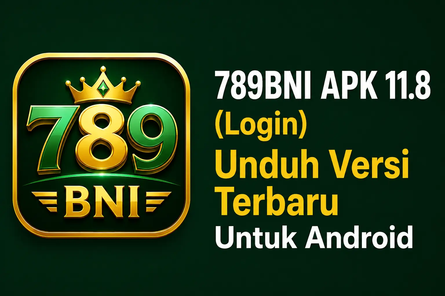 789BNI APK 11.8 (Login) Unduh Versi Terbaru Untuk Android 1 789BNI