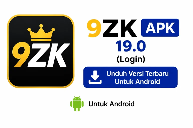 9ZK APK 19.0 (Login) Unduh Versi Terbaru Untuk Android 3 9ZK