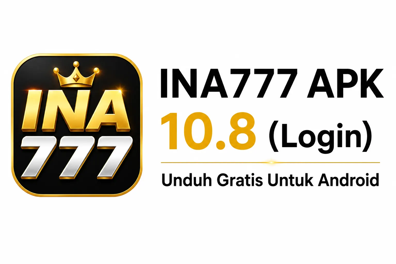INA777 APK 10.8 (Login) Unduh Gratis Untuk Android 1 INA777