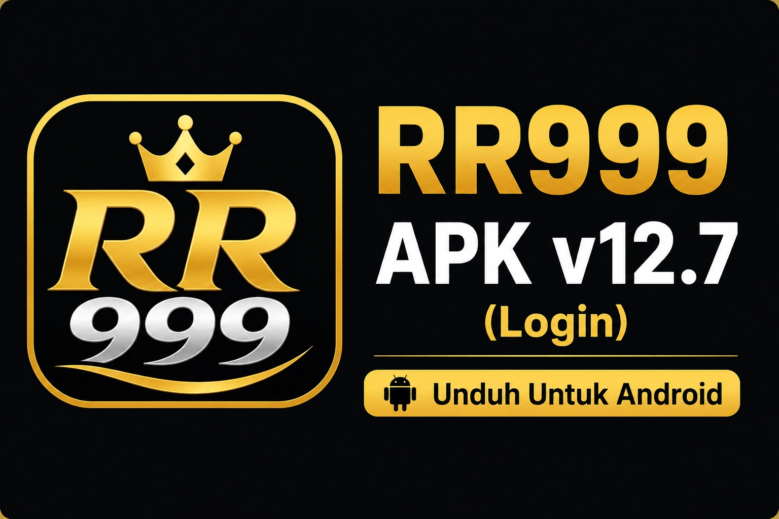 RR999 APK v12.7 (Login) Unduh Untuk Android 1 RR999