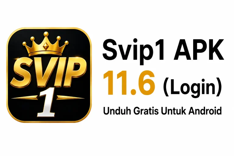 Svip1 APK 11.6 (Login) Unduh Gratis Untuk Android 5 Svip1