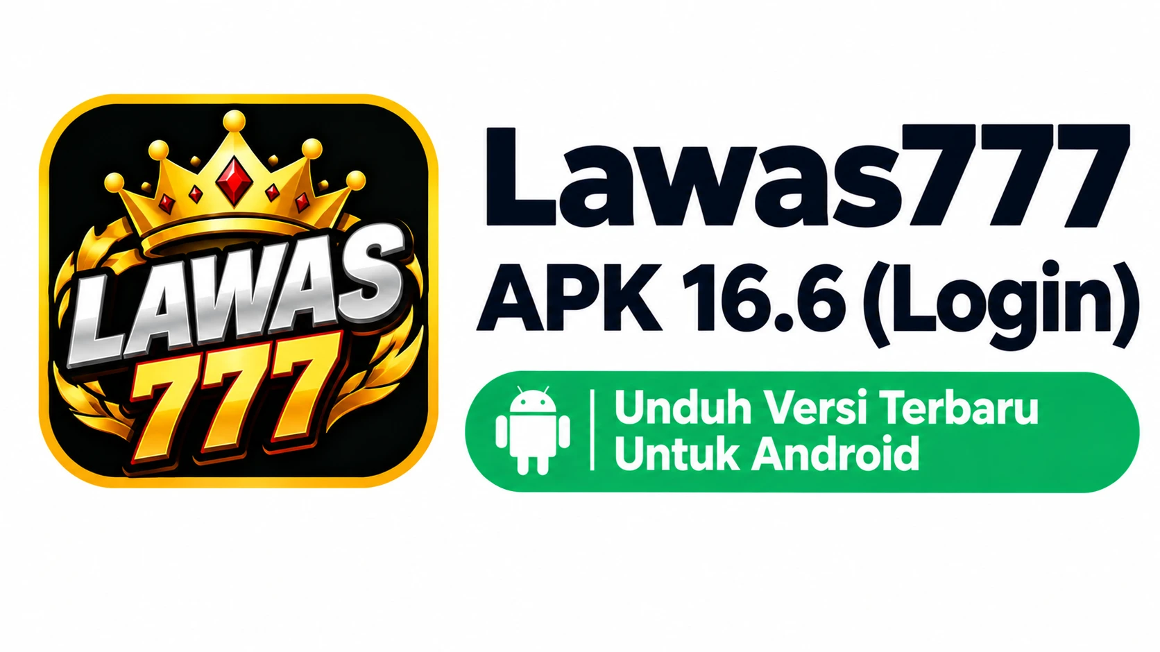 Lawas777 APK 16.6 (Login) Unduh Versi Terbaru Untuk Android 1 Lawas777