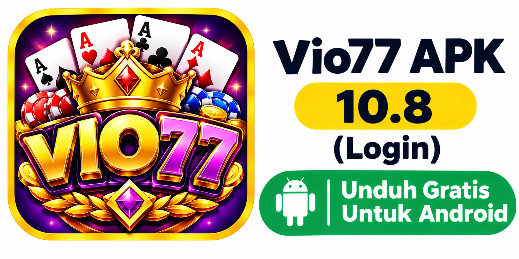 Vio77 APK 10.8 (Login) Unduh Gratis Untuk Android 1 Vio77